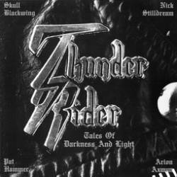 Thunder Rider : Tales of Darkness and Light